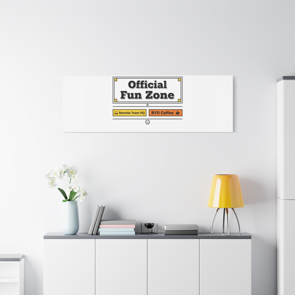 Official Fun Zone Canvas, Office Sign Parody, Workplace Humor, Notice Label