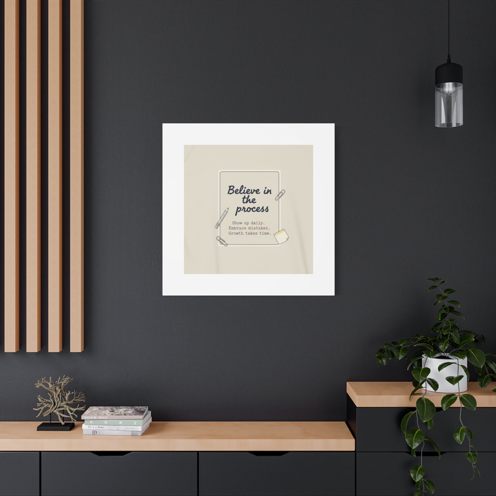 Believe in the Process Canvas | analogue note to self, handwritten reminder décor