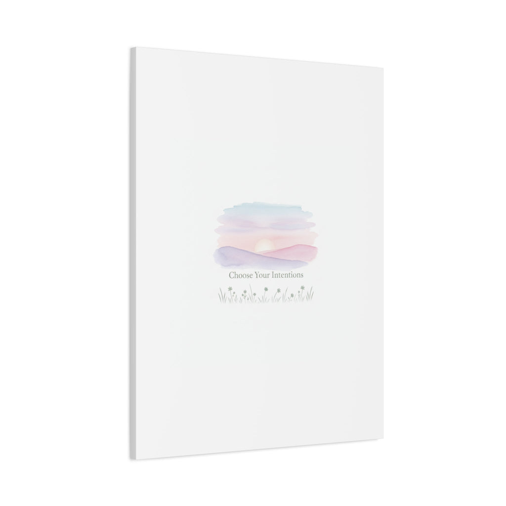 Choose Your Intentions Canvas, soft wellness poster, pastel gradient mindfulness art