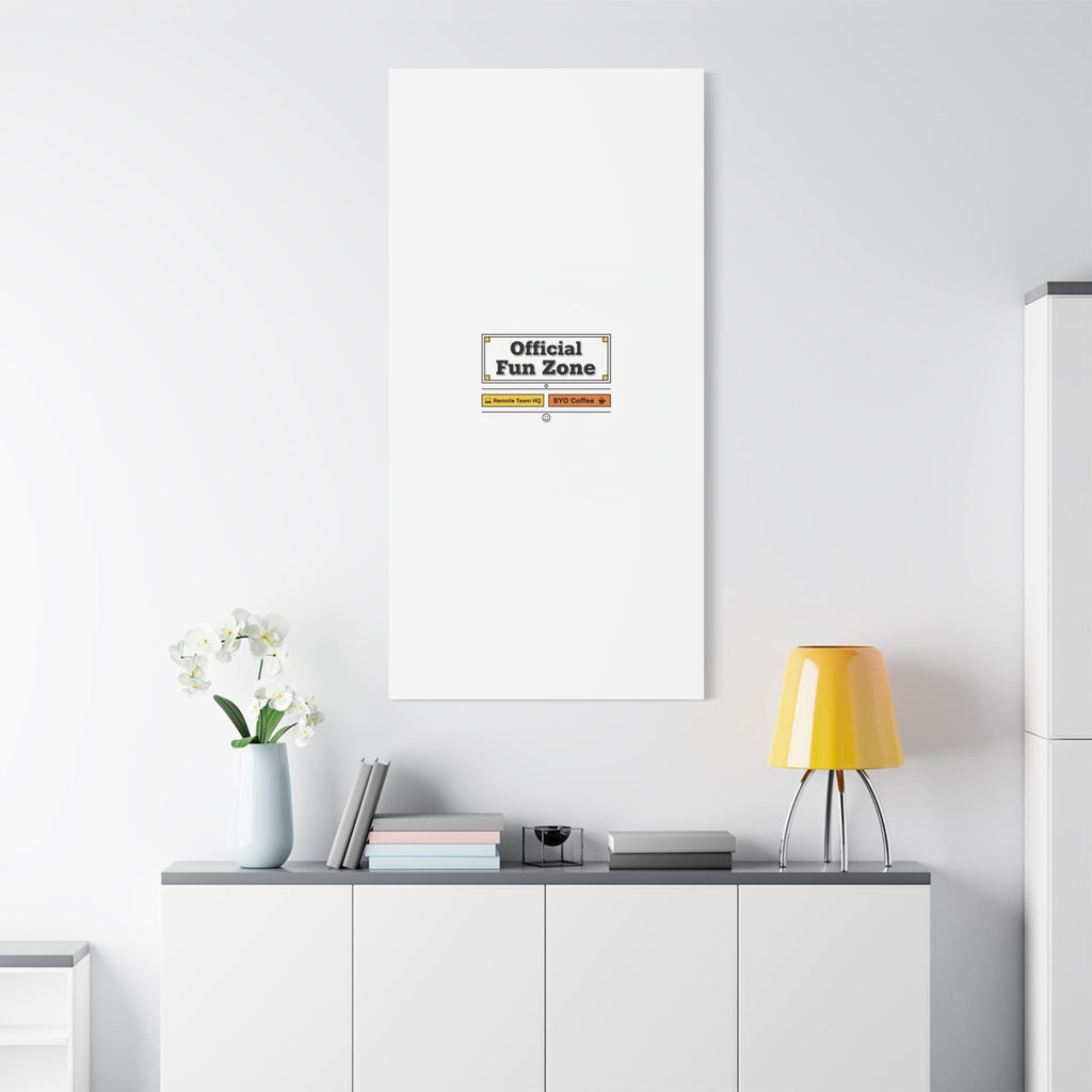 Official Fun Zone Canvas, Office Sign Parody, Workplace Humor, Notice Label