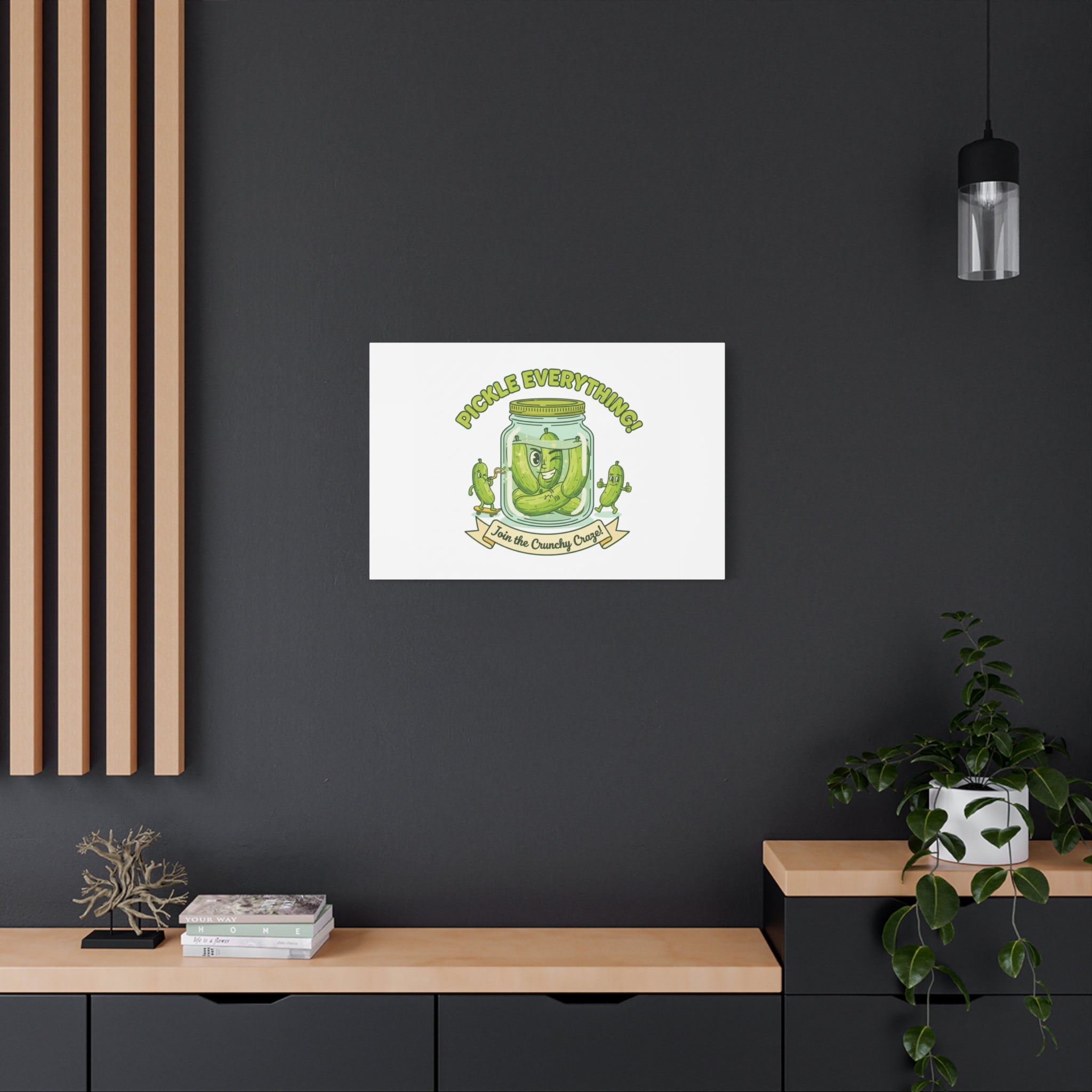 Pickle Everything! Matte Canvas | Brine Design, Pickle Lover Art