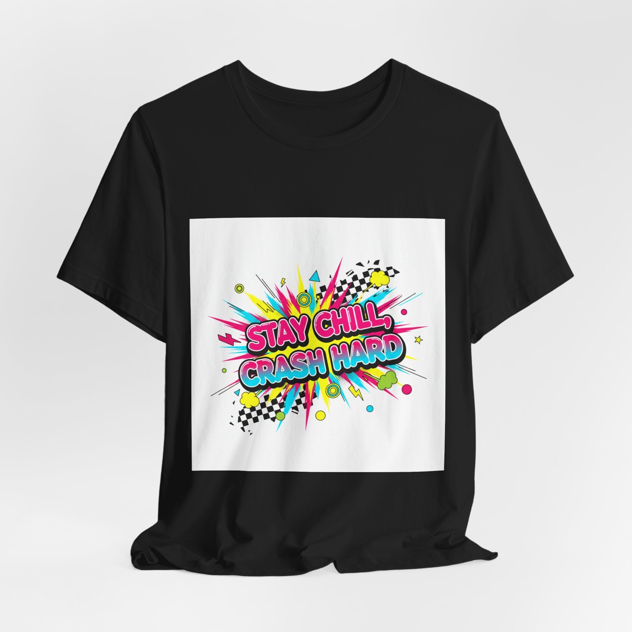 Stay Chill Crash Hard Tee | meltdown shirt, neon skate graffiti