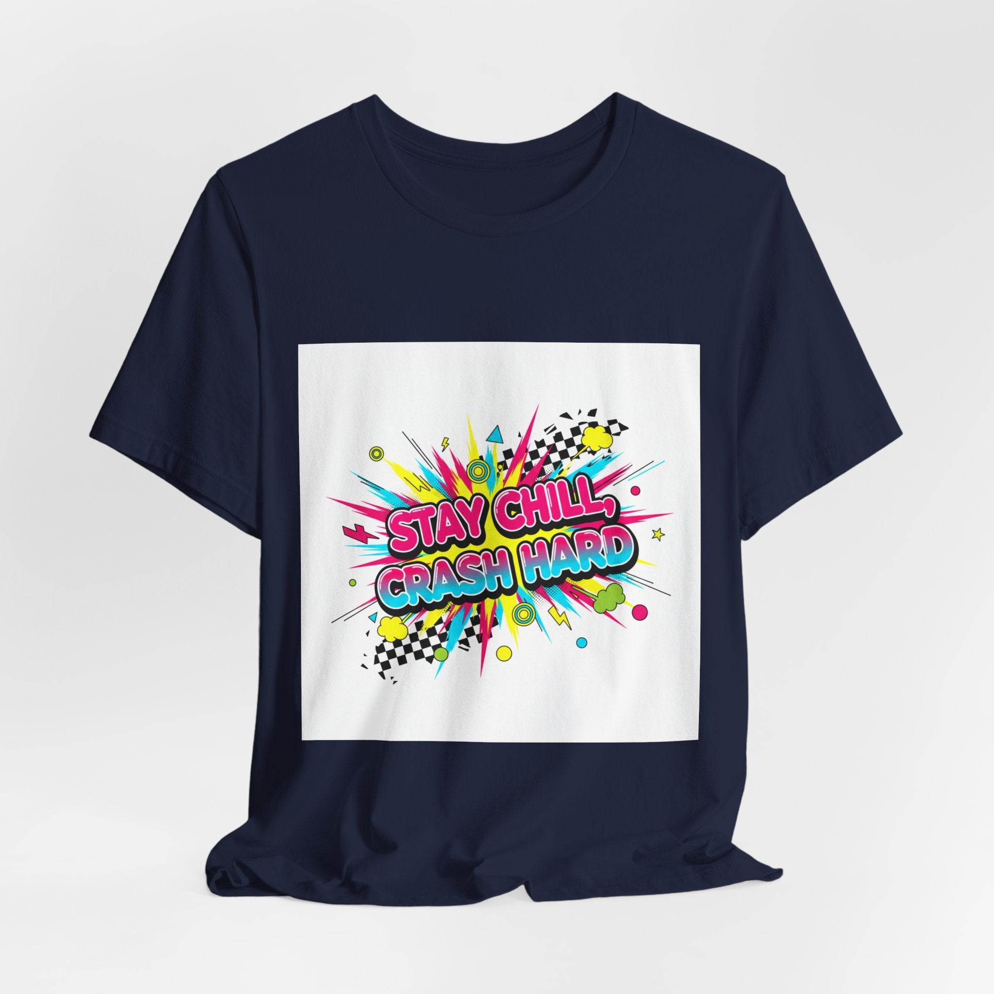 Stay Chill Crash Hard Tee | meltdown shirt, neon skate graffiti