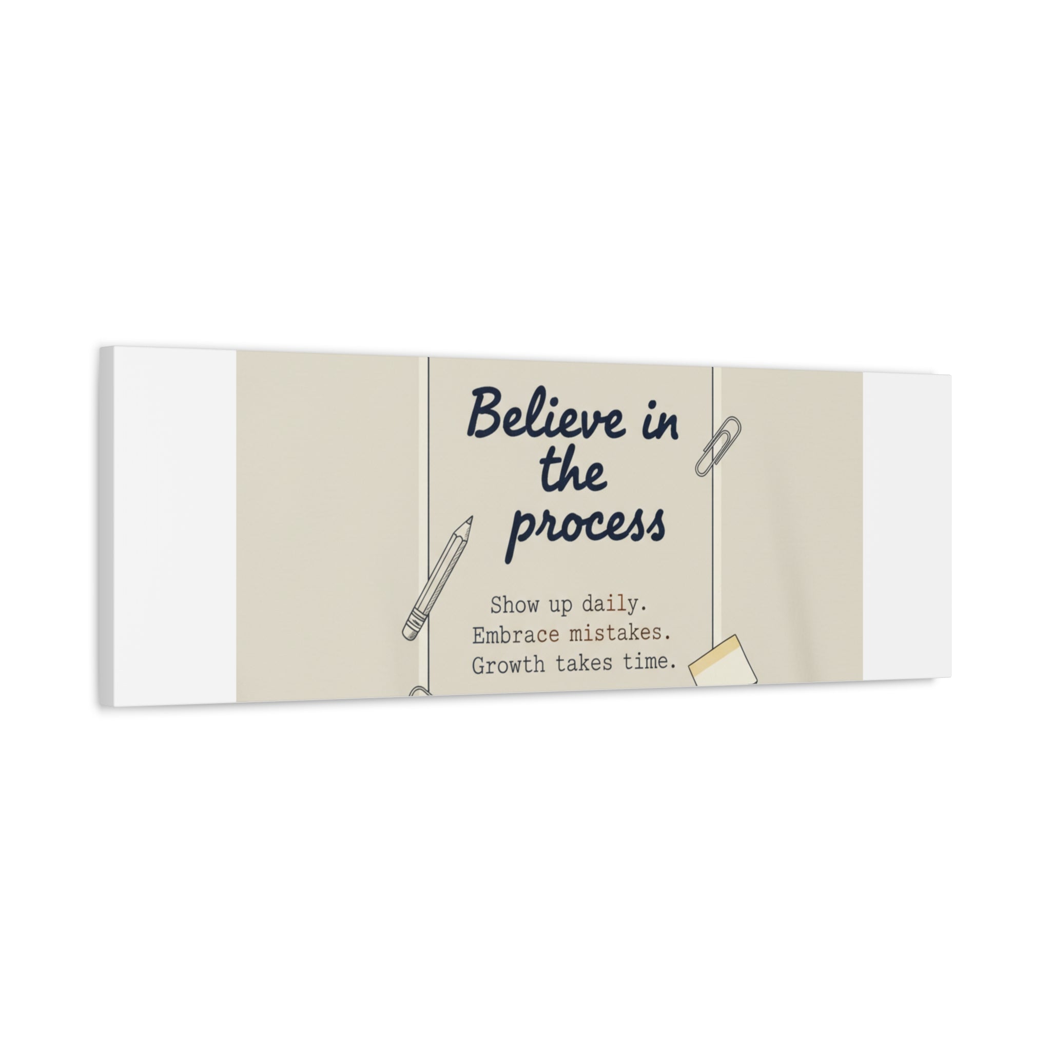 Believe in the Process Canvas | analogue note to self, handwritten reminder décor