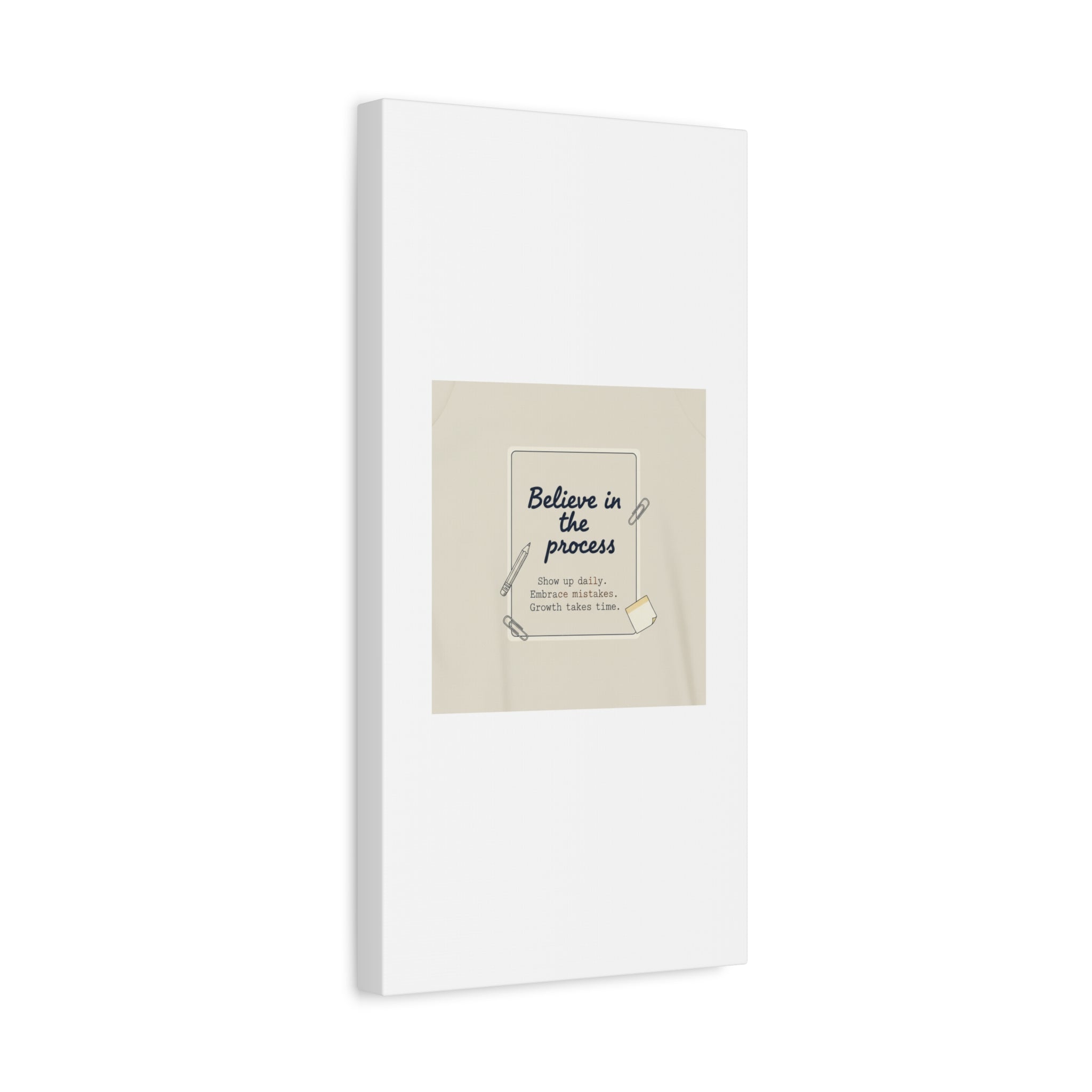 Believe in the Process Canvas | analogue note to self, handwritten reminder décor