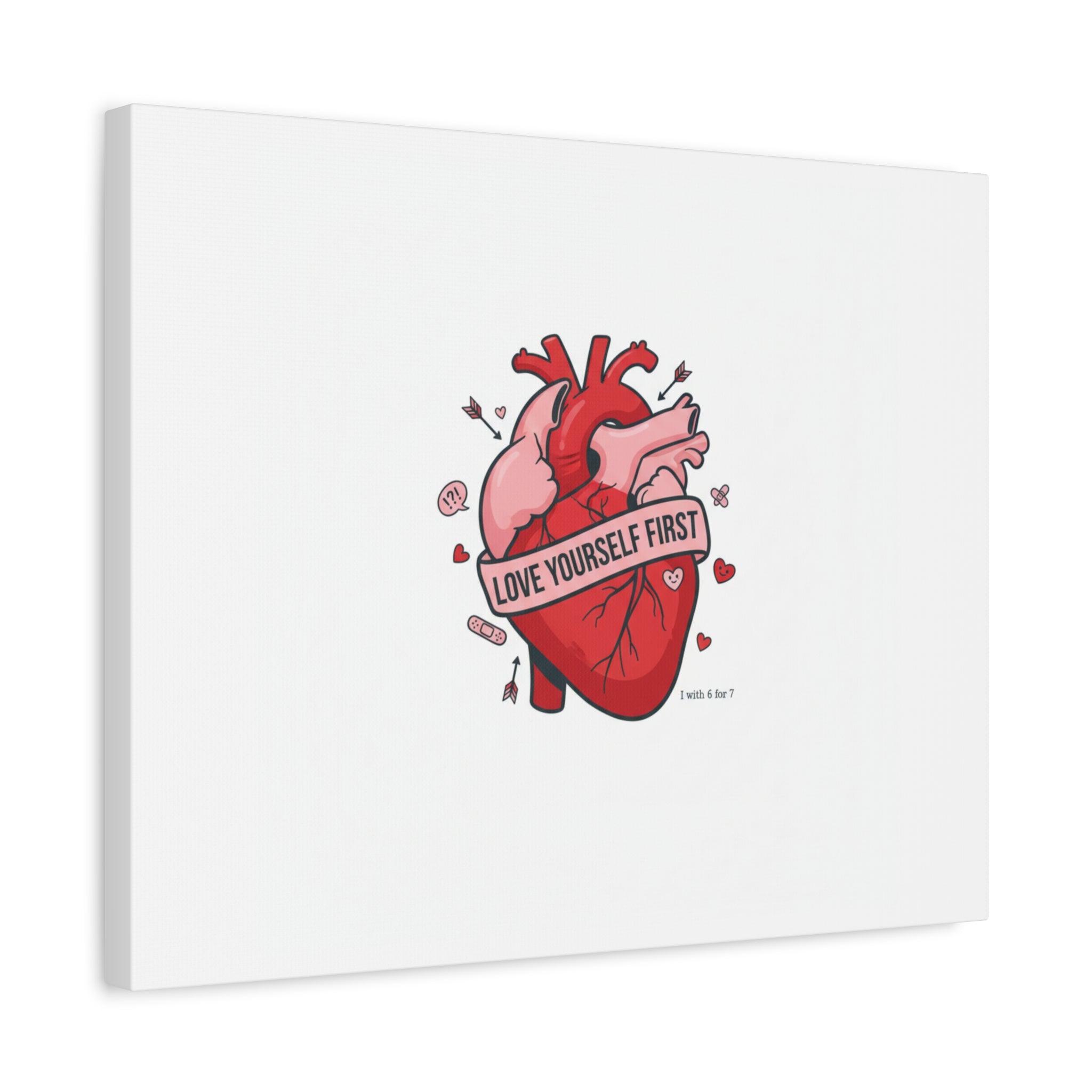 Love Yourself First Canvas, Hearts-with-a-Twist, Anti-Valentine Art