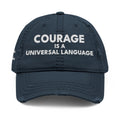 Courage is a Universal Language – Hat