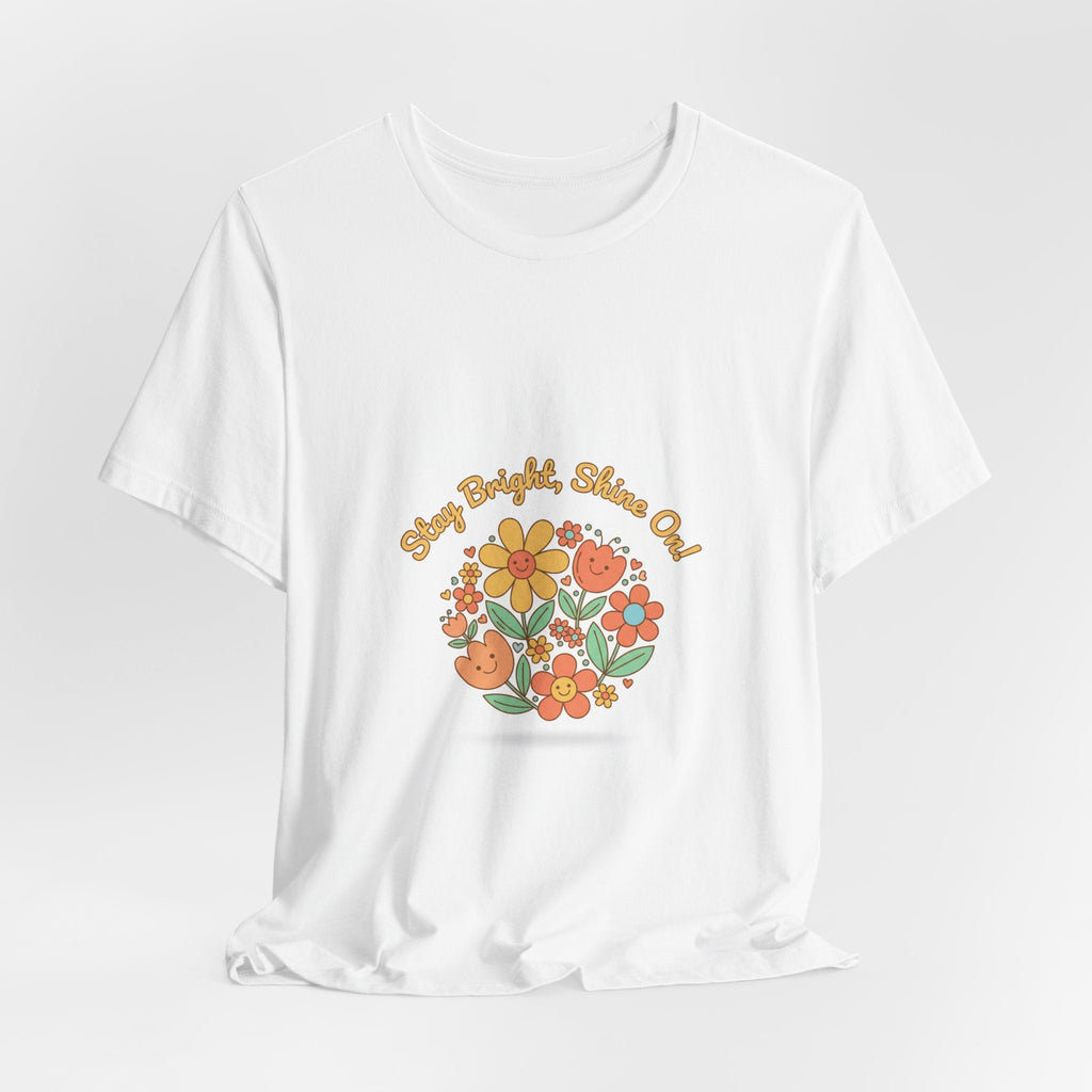 Sunny Bright Shine On tee | Hope Shirt, Radical Optimism Aesthetic