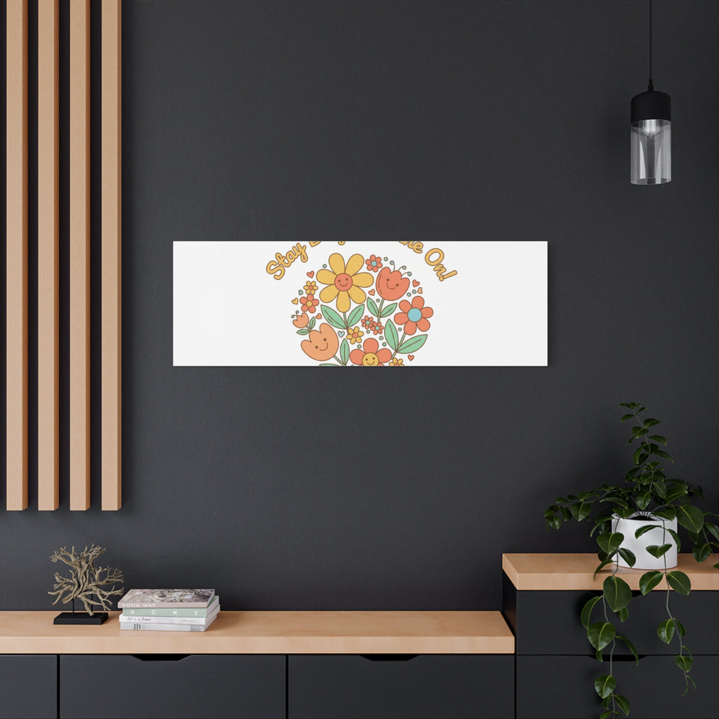 Stay Bright Shine On Canvas | Hopecore, Radical Optimism Wall Art