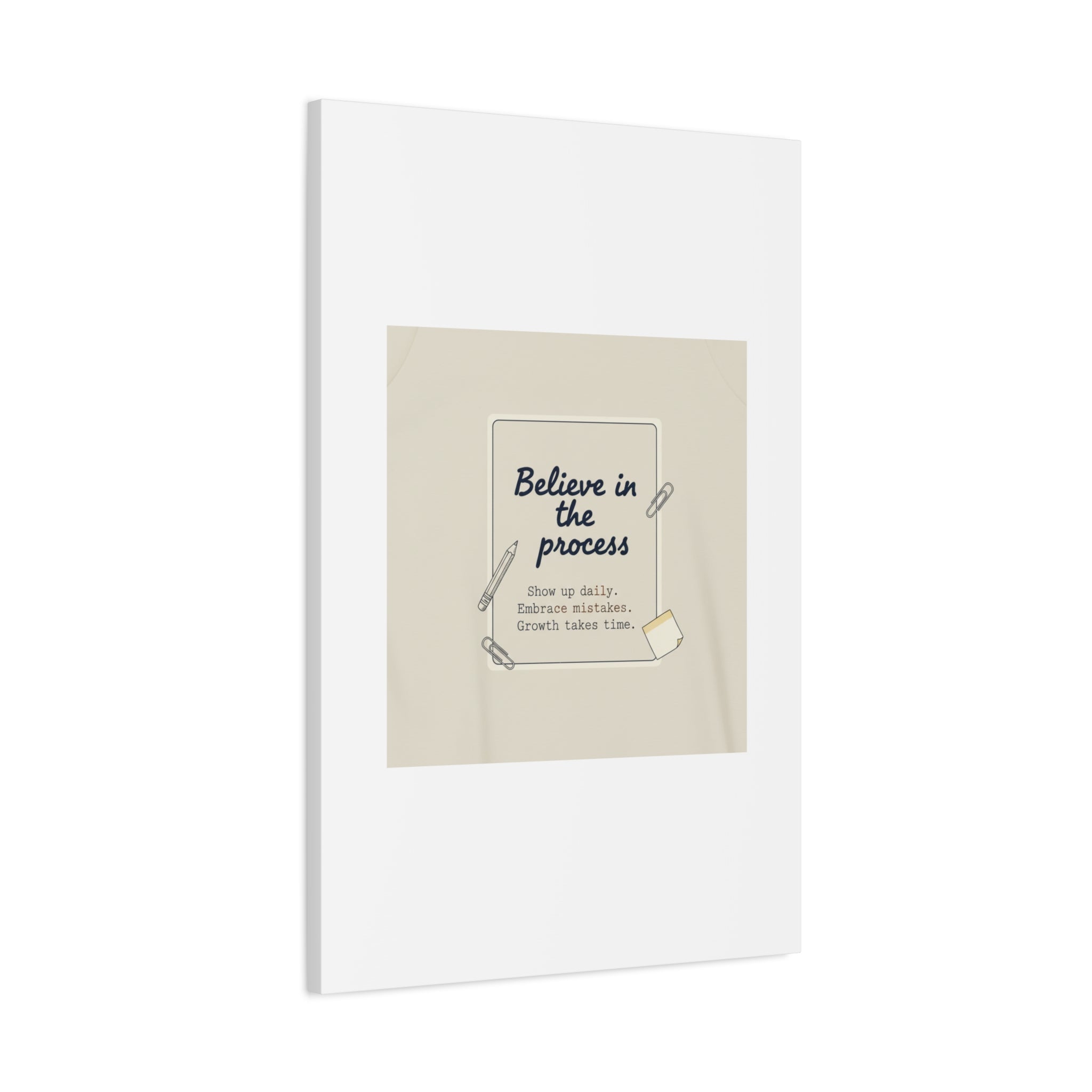 Believe in the Process Canvas | analogue note to self, handwritten reminder décor