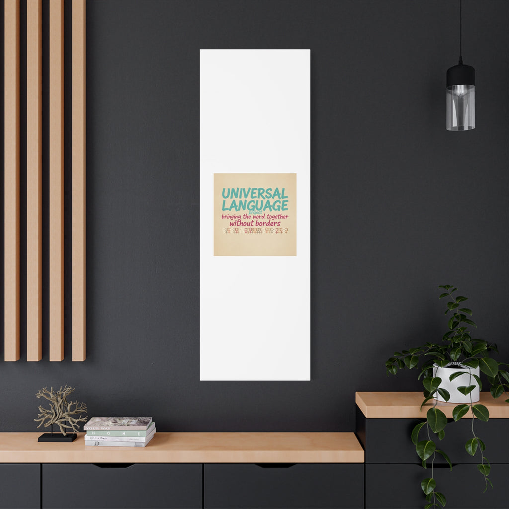 Universal Language Canvas | empowerment slogan, equality wall art