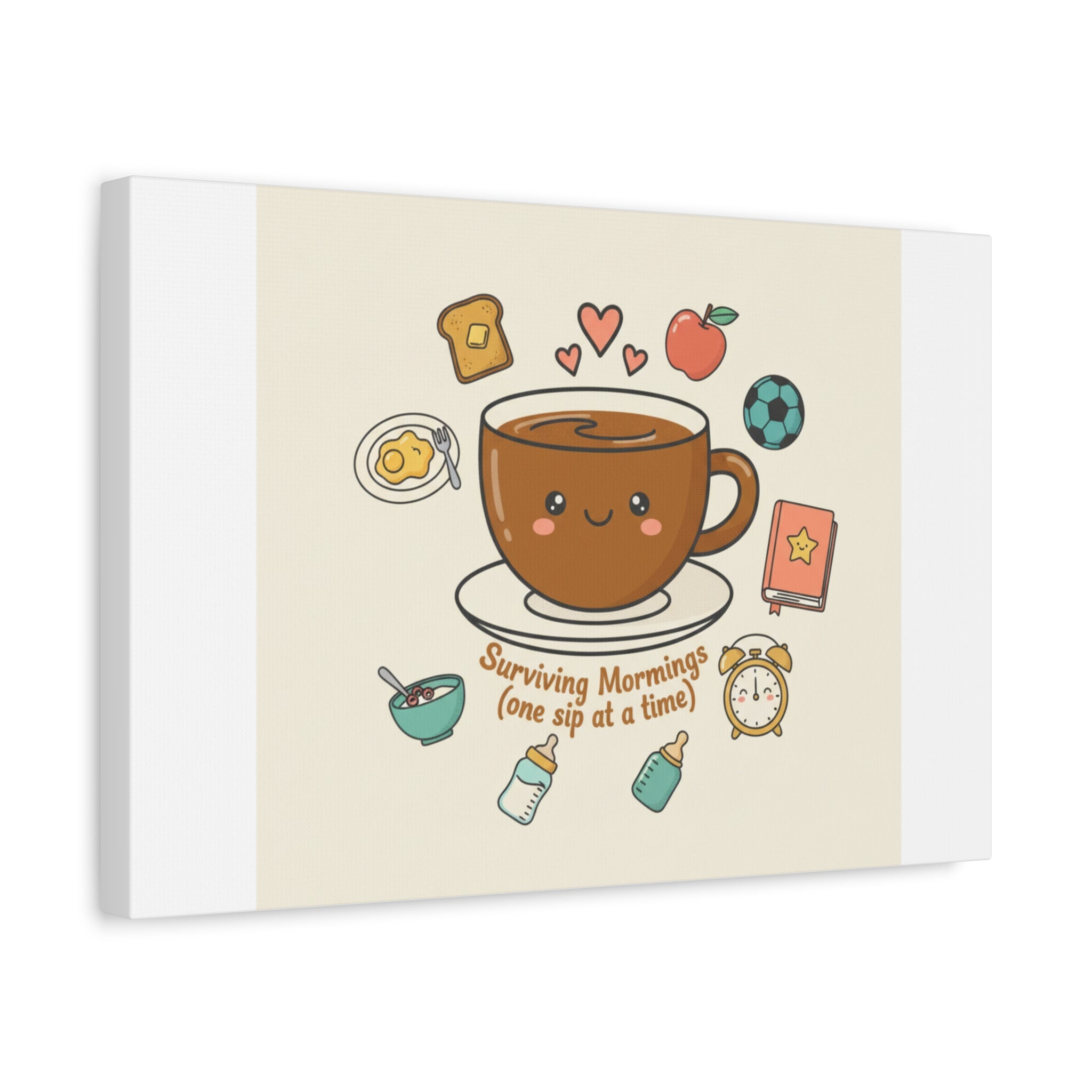 Surviving Mornings (One Sip at a Time) Canvas | Parenting Morning Humor, Coffee & Kids