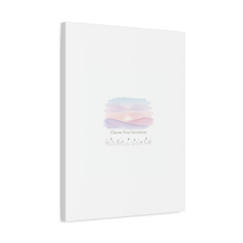 Choose Your Intentions Canvas, soft wellness poster, pastel gradient mindfulness art