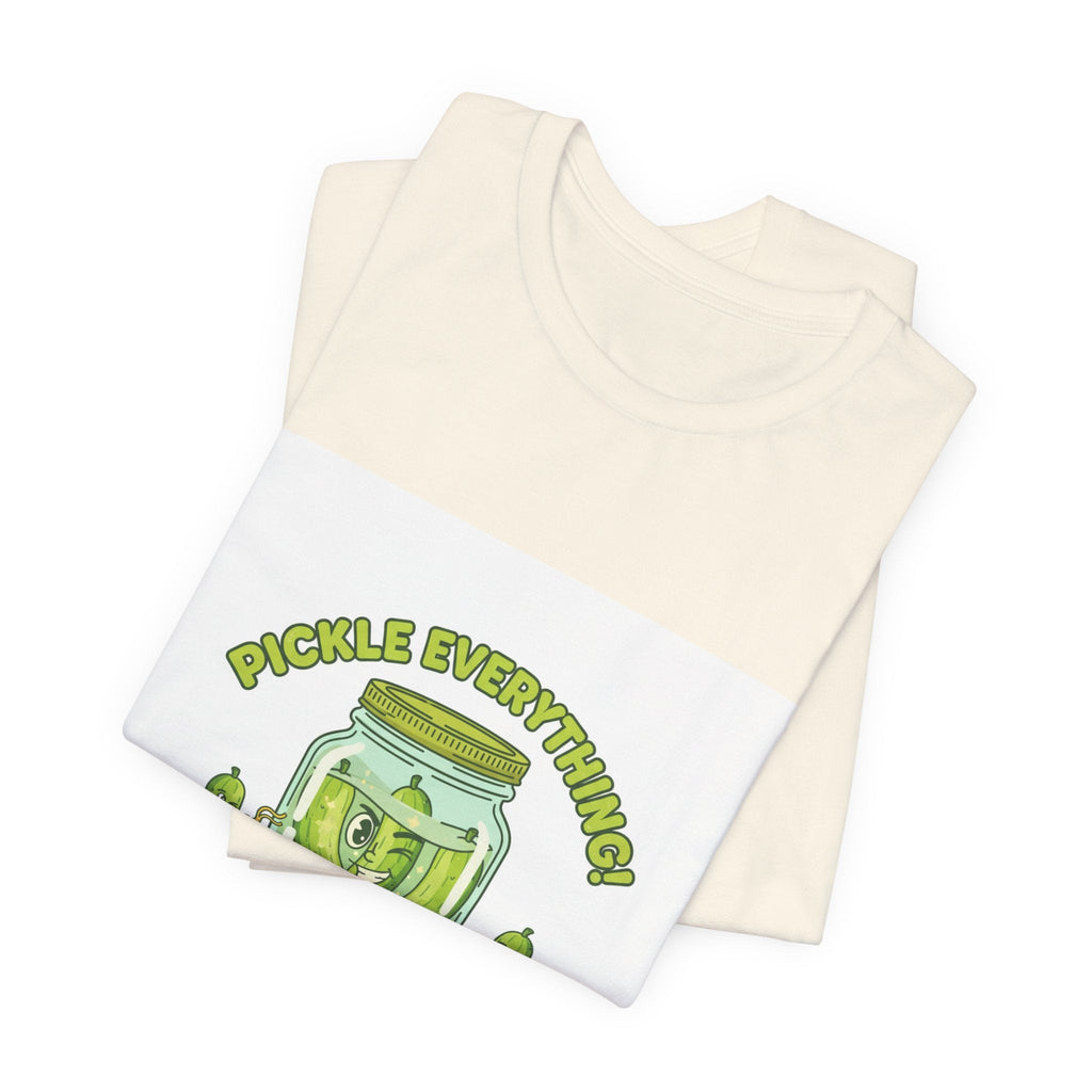 Pickle Everything Jar T-Shirt | pickle shirt, brine design