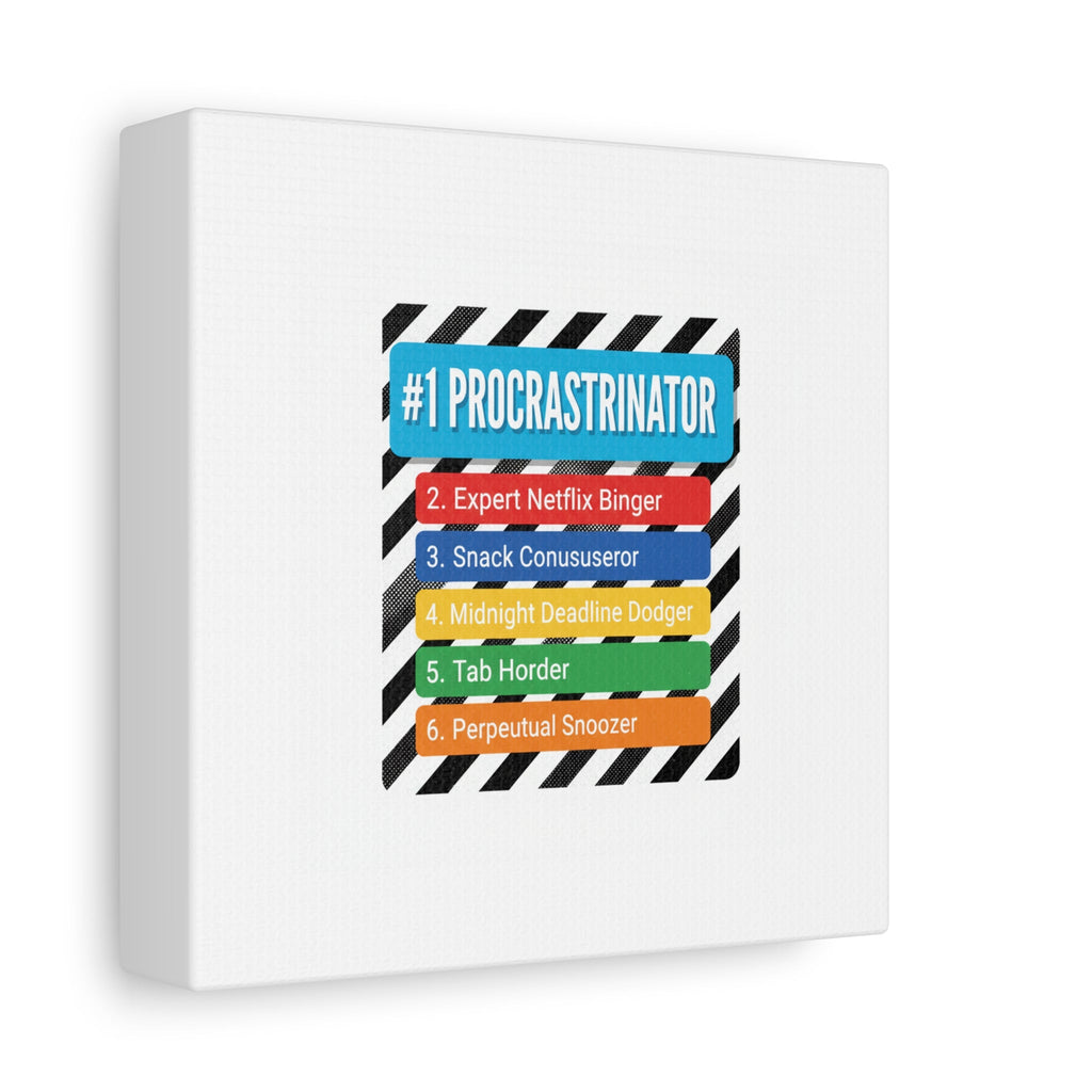 #1 Procrastinator Canvas, Rank-Style List Poster | Top-List Ranking Obsession