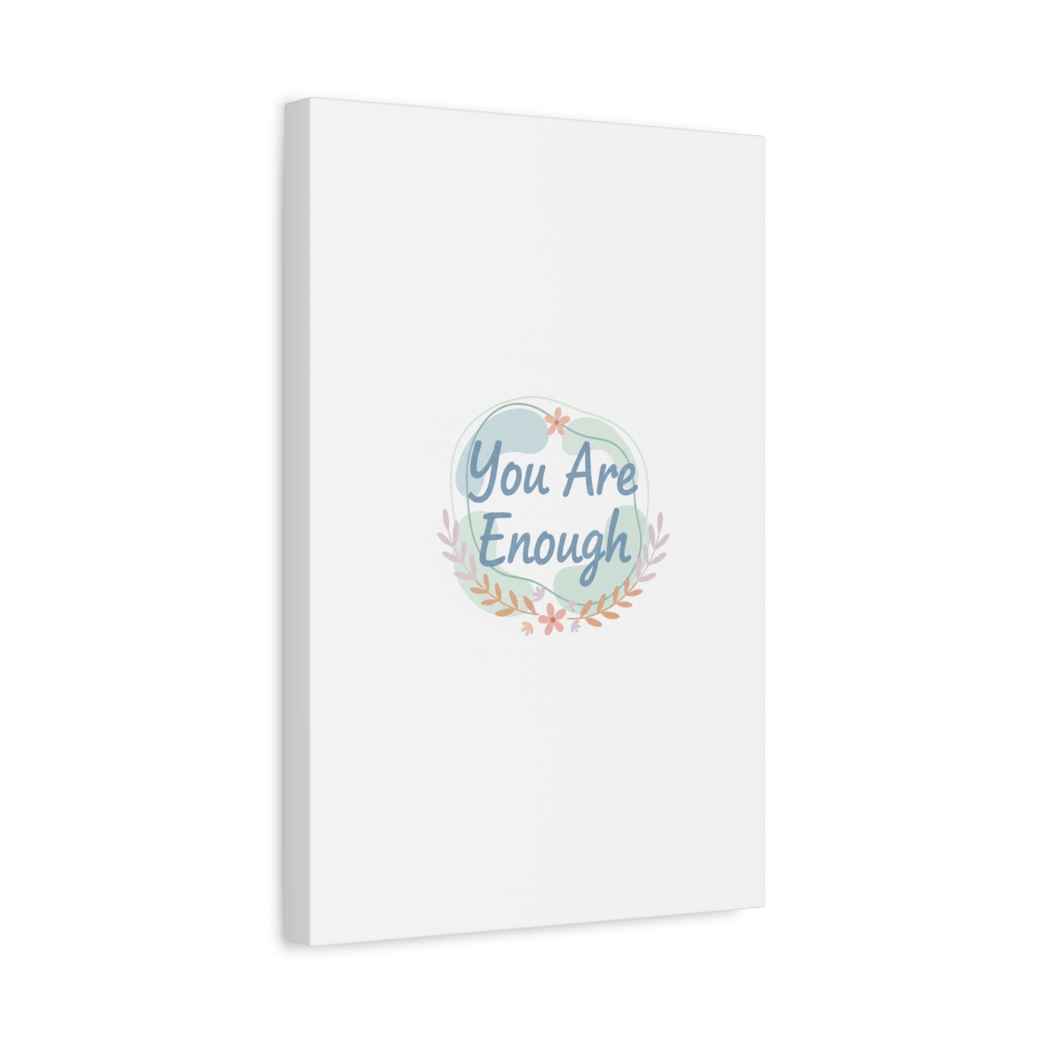 You Are Enough Canvas, Mental Health Art | Supportive Affirmation Wall Decor