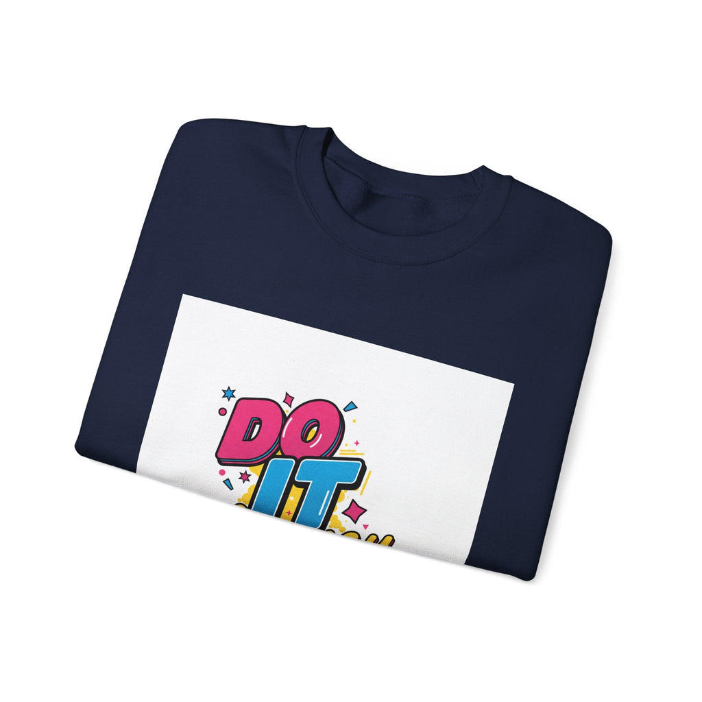 Do It Anyway Crewneck Sweatshirt | Maximalist Typography, Bold Stacked Type