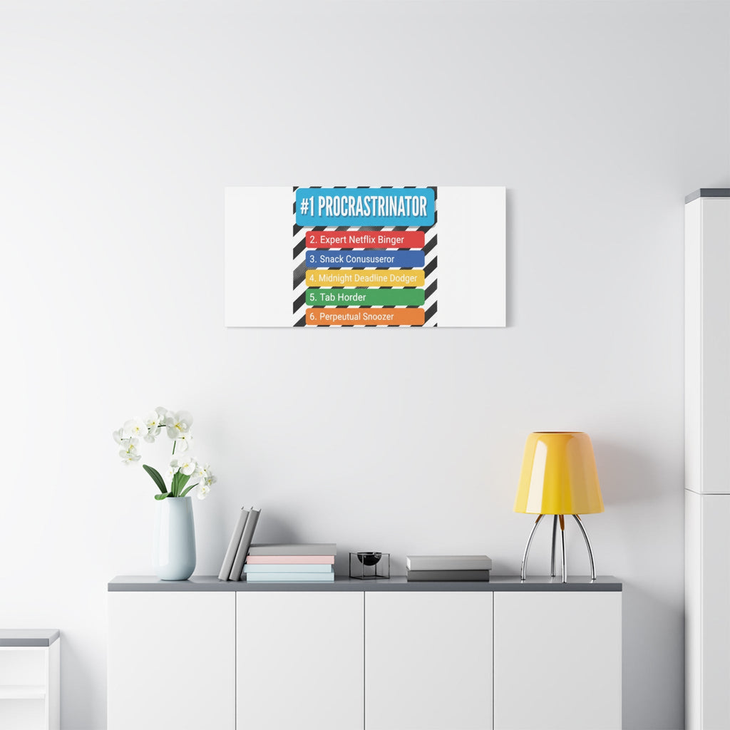 #1 Procrastinator Canvas, Rank-Style List Poster | Top-List Ranking Obsession