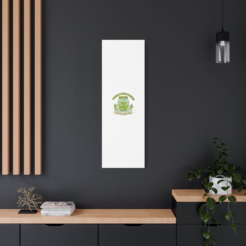 Pickle Everything! Matte Canvas | Brine Design, Pickle Lover Art