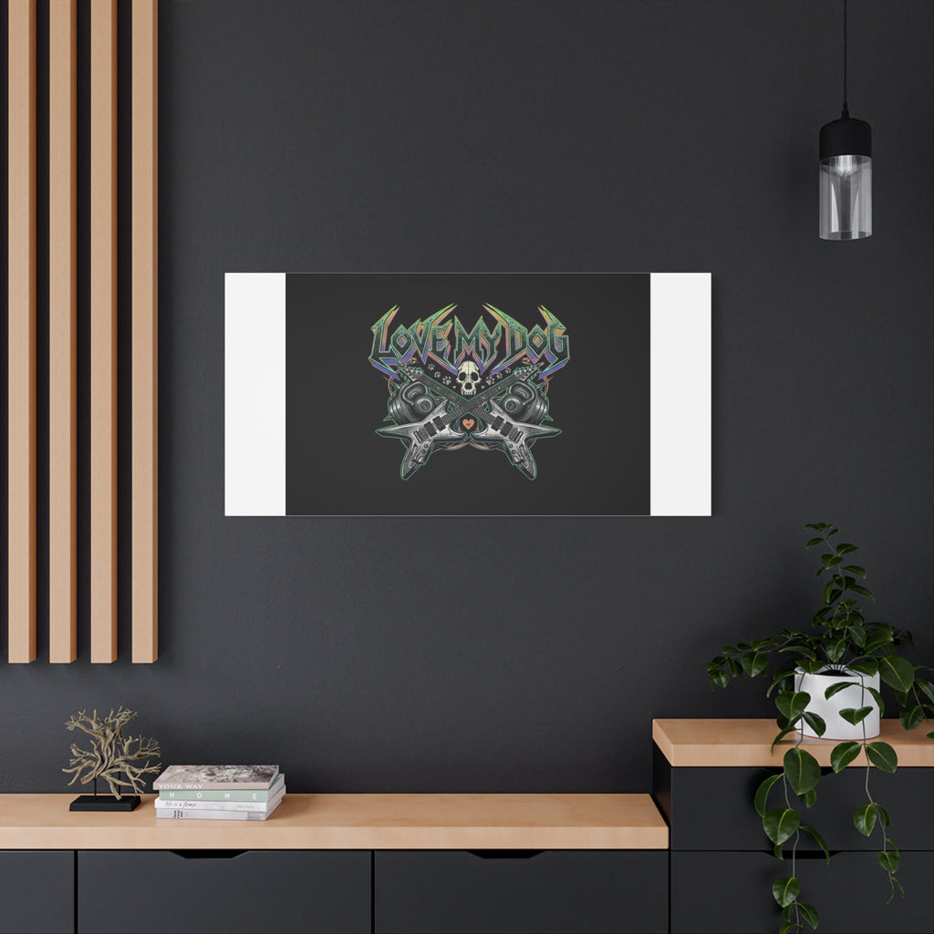 Love My Dog metal font Canvas | gothic wellness quote, edgy self-care merch