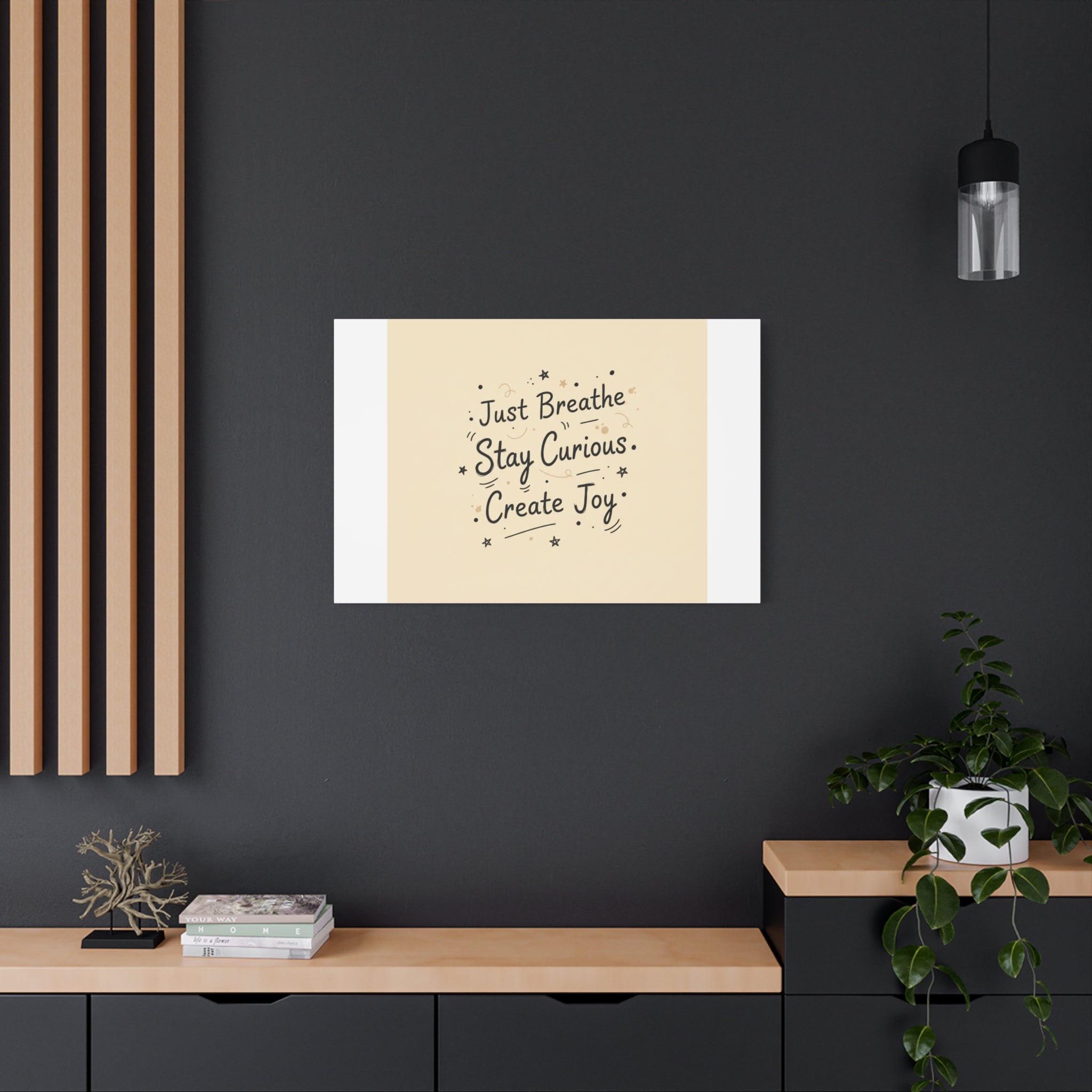 Just Breathe Stay Curious Create Joy Canvas | Messy Handwritten Typography, Doodle Text Art