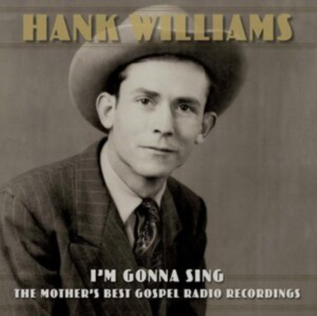 I'm Gonna Sing: The Mother's Best Gospel Radio Recordings (3LP) & 20 Greatest Hits & Hey Good Lookin': The Hits 1949-53