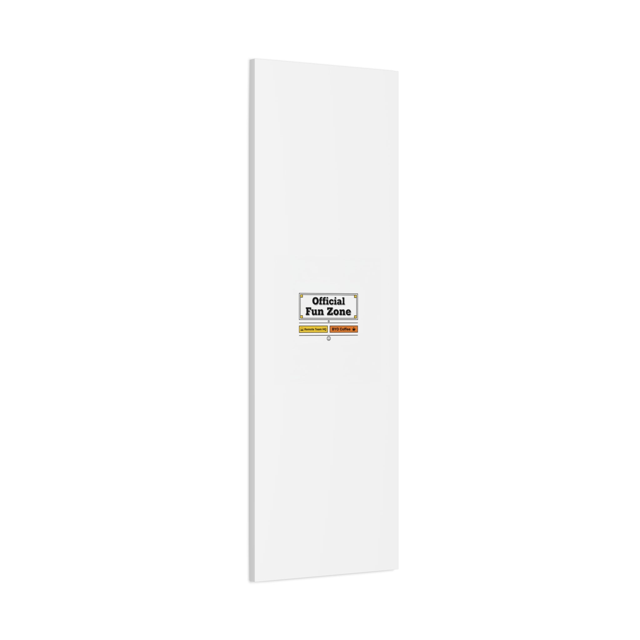 Official Fun Zone Canvas, Office Sign Parody, Workplace Humor, Notice Label