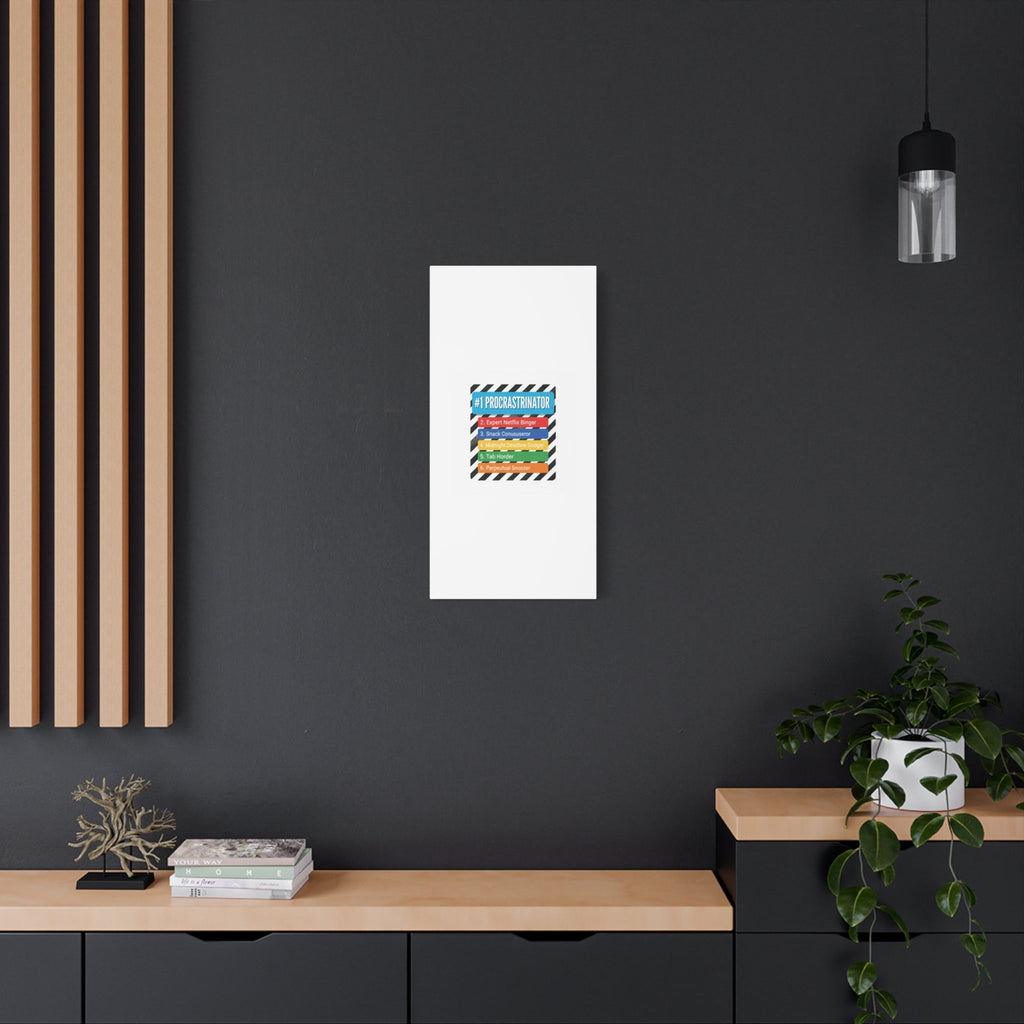 #1 Procrastinator Canvas, Rank-Style List Poster | Top-List Ranking Obsession