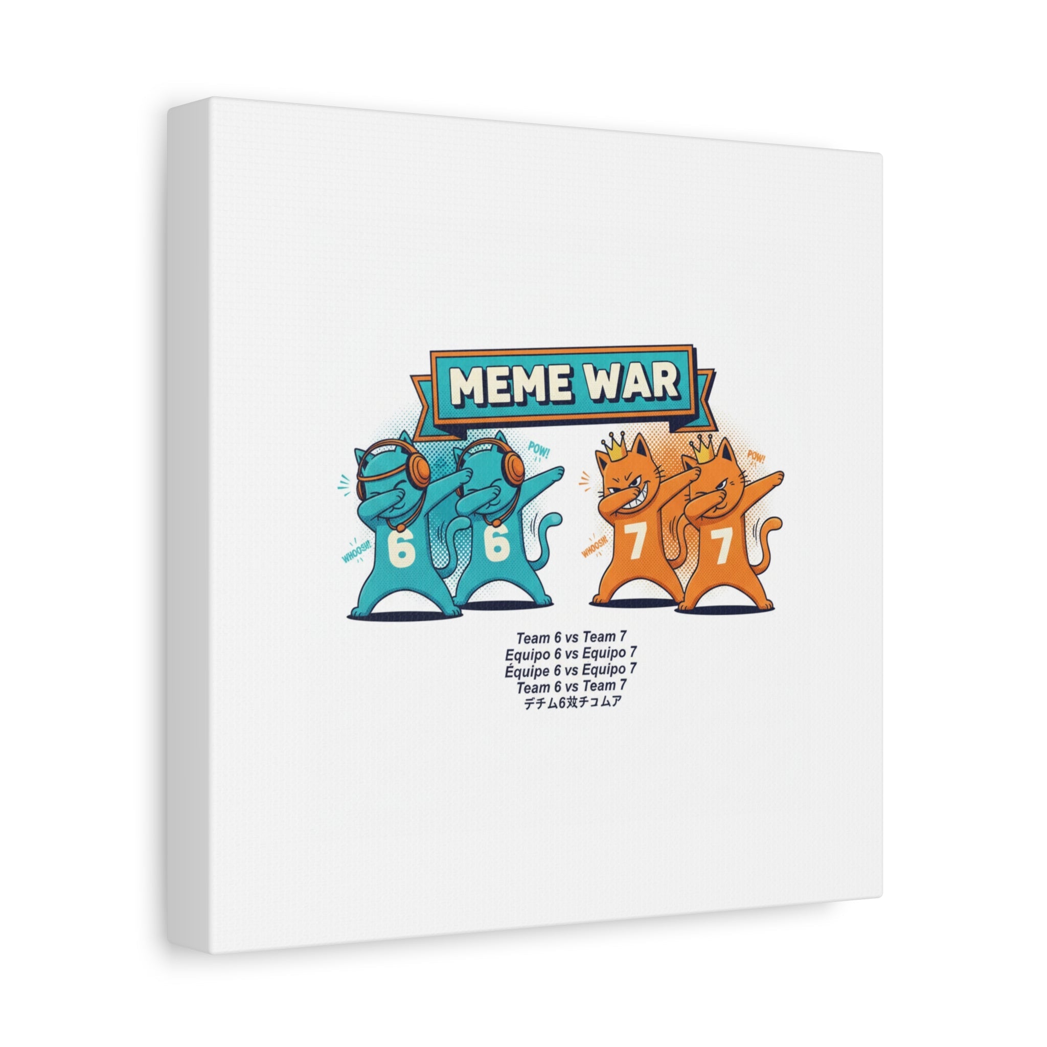 Meme War: Six vs. Seven Canvas Wall Art
