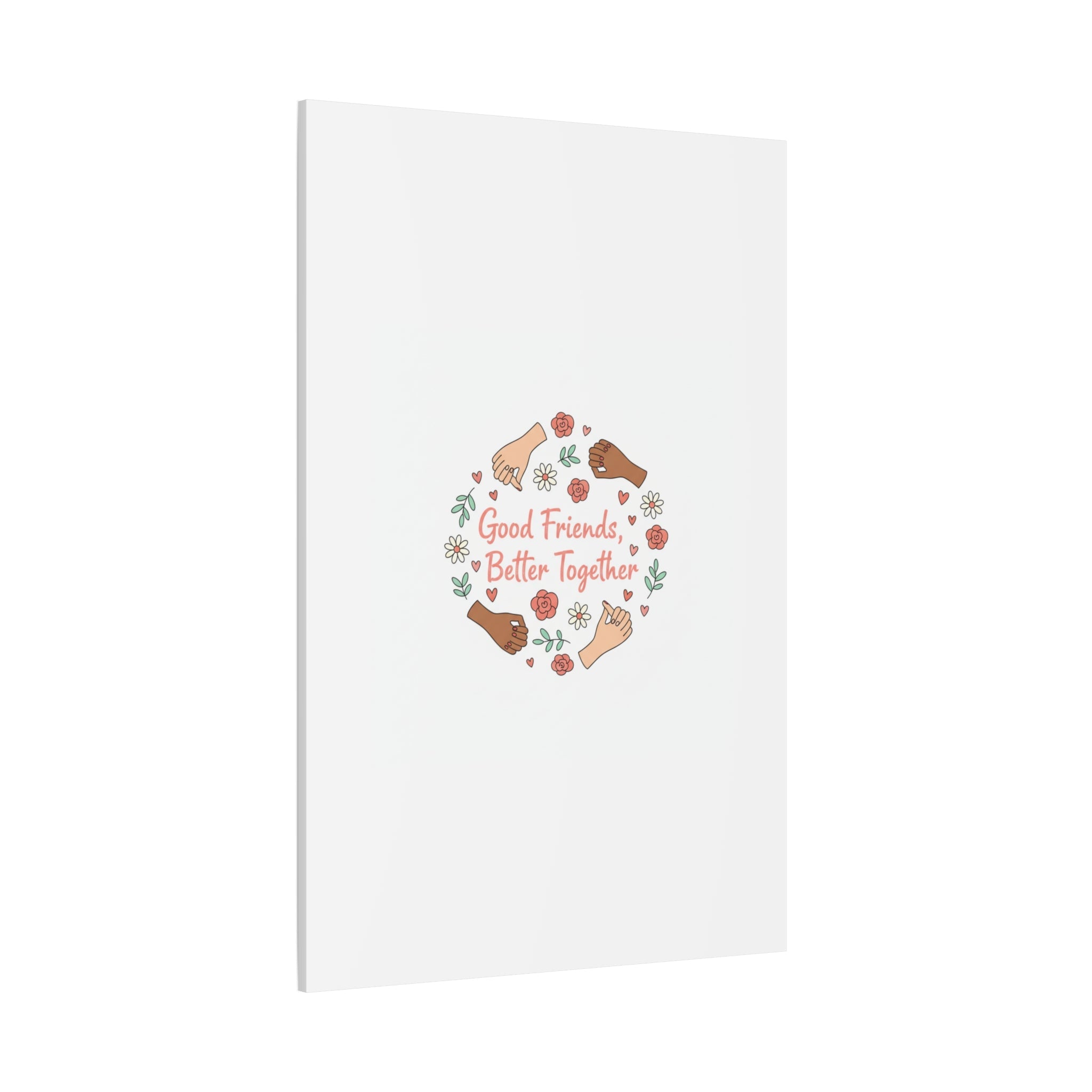 Good Friends Better Together Canvas | Friendship Valentine, Platonic Love