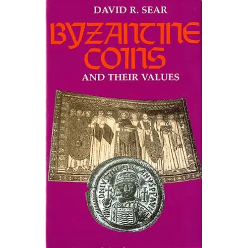 Byzantine Coins and Their Values - Hardcover
