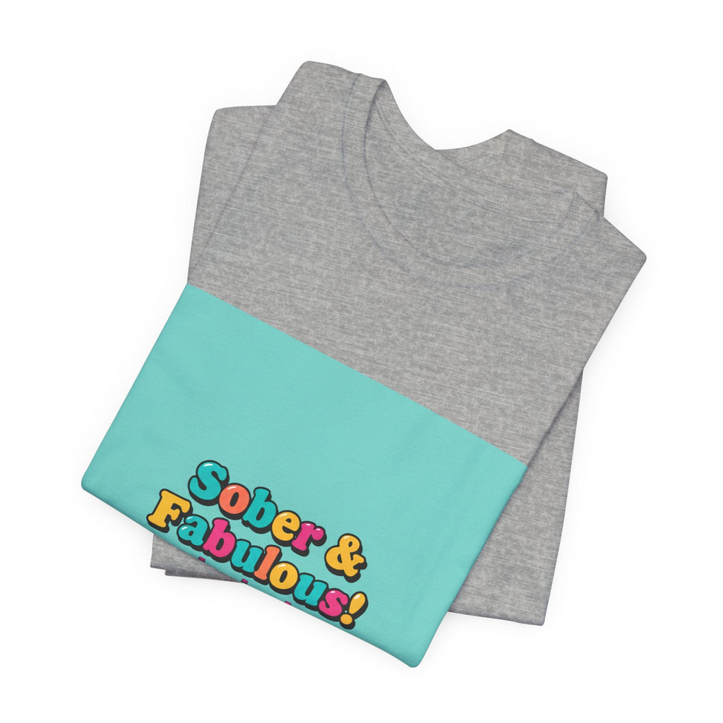 Sober & Fabulous! Tee | Dry January, Mocktail Trend