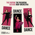 Puppini Sisters - Dance, Dance, Dance - LP Vinyl