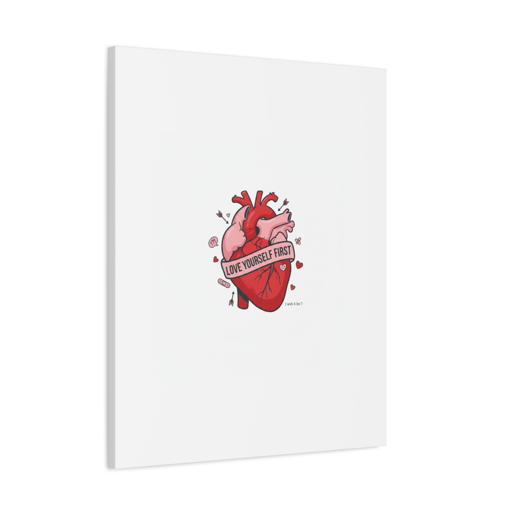 Love Yourself First Canvas, Hearts-with-a-Twist, Anti-Valentine Art