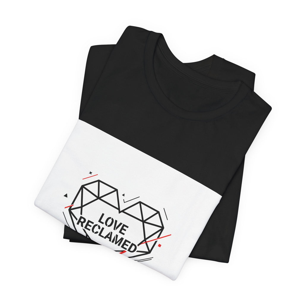 Love Reclamed Unisex Jersey Short Sleeve Tee