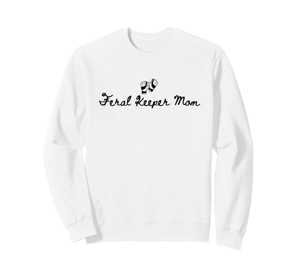 Feral Keeper Mom Funny Goalkeeper Mom Sweatshirt - Graphic Print Unisex