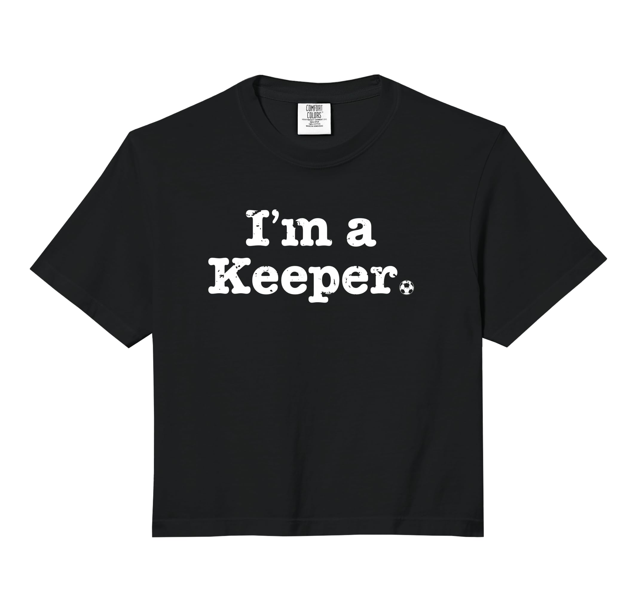 Funny Soccer Im Keeper Distressed Sweatshirt - Novelty Apparel for Adults