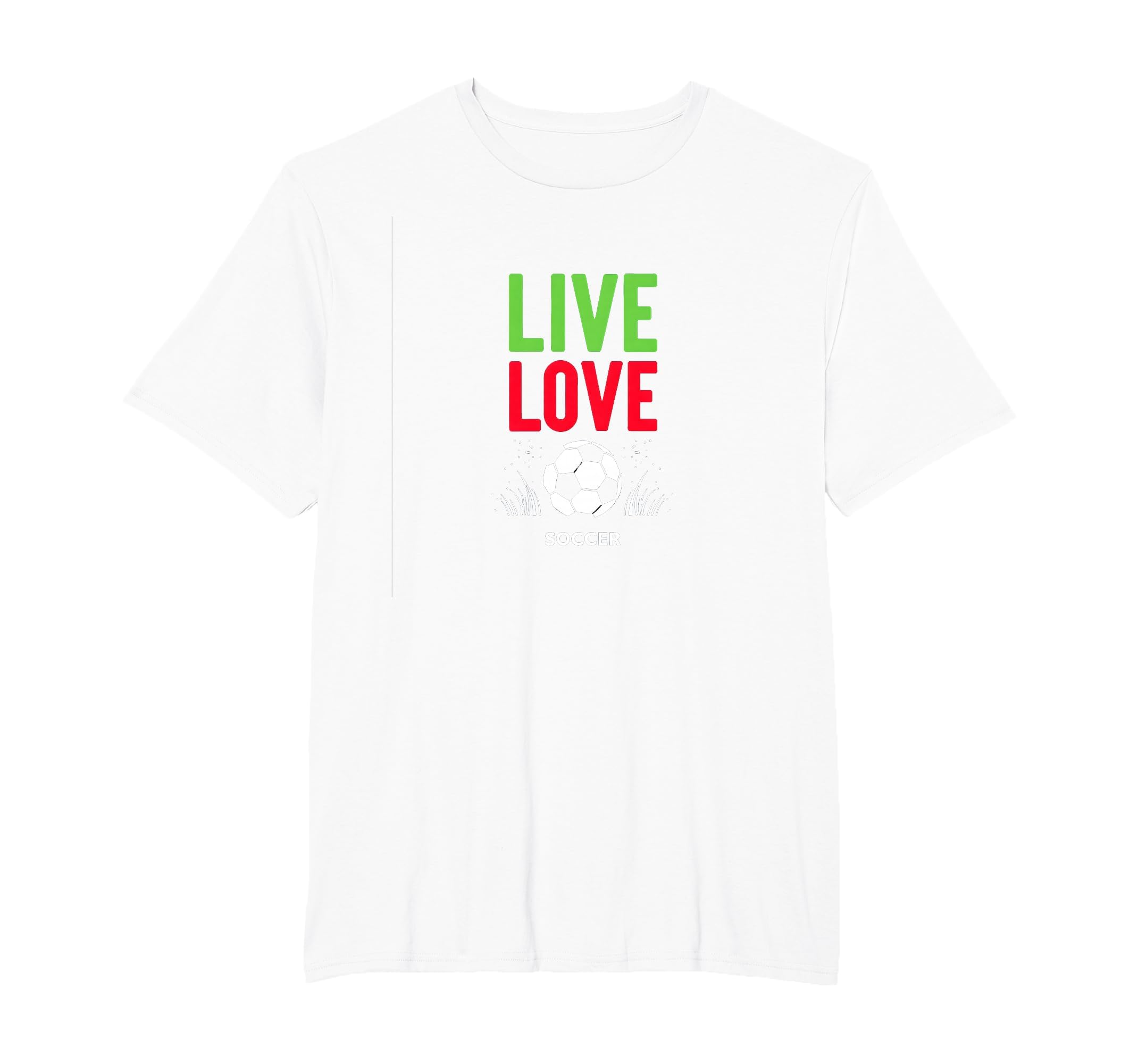 Live Love Soccer Inspiring T-Shirt - Casual Everyday Wear for Adults