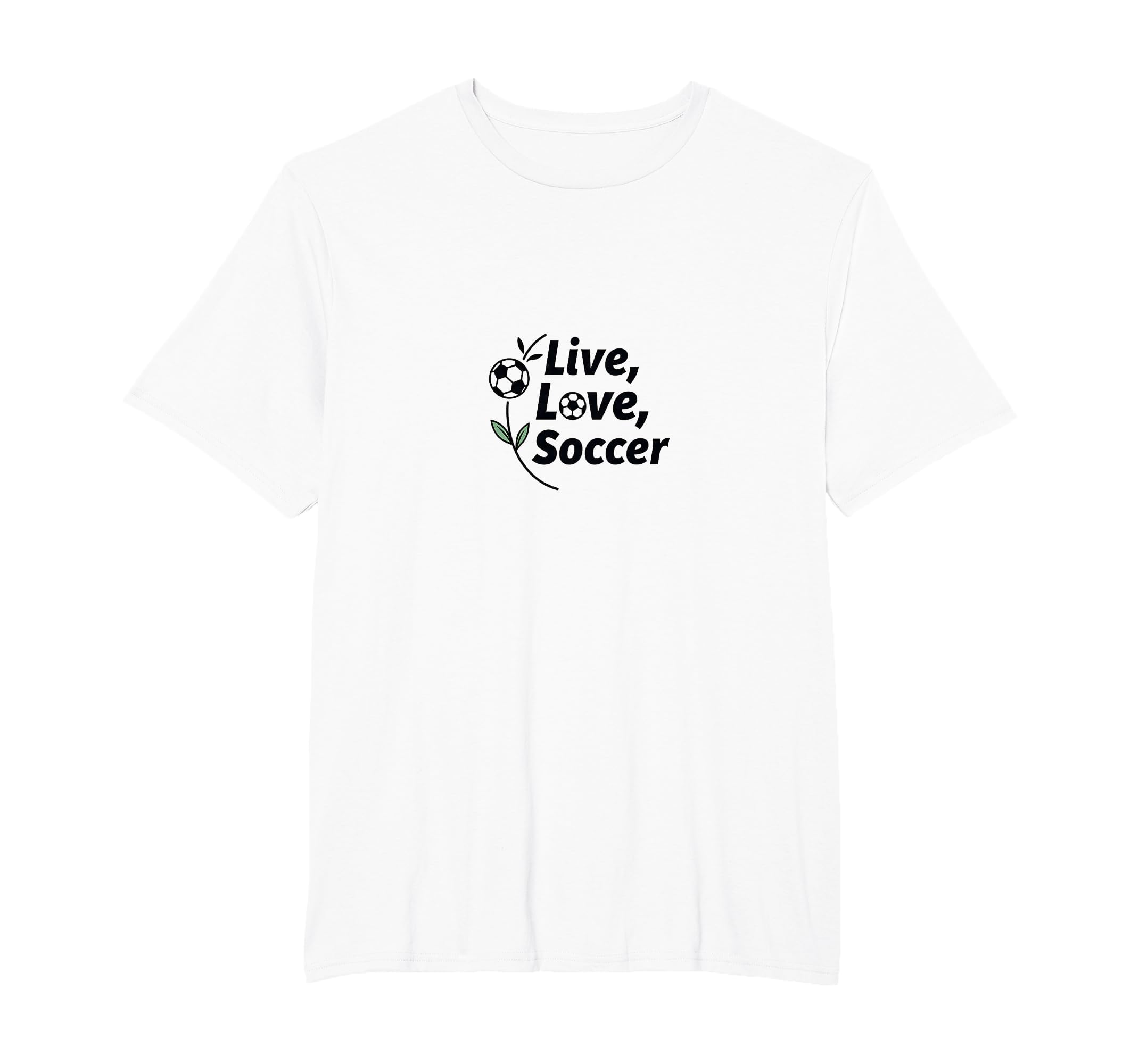 Live Love Soccer Womens Sports T-Shirt - Casual Everyday Wear Men Women