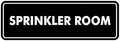 Signs ByLITA Standard Sprinkler Room Sign (Black) - Small