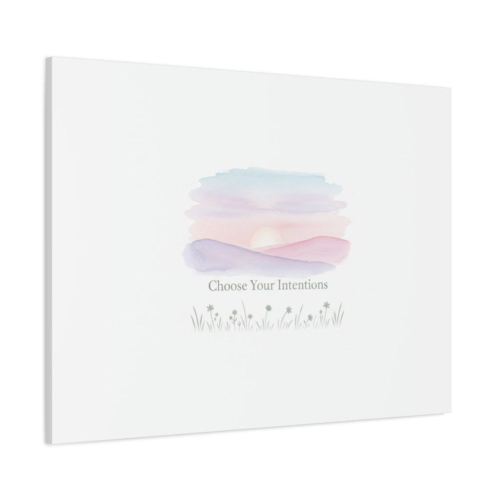 Choose Your Intentions Canvas, soft wellness poster, pastel gradient mindfulness art
