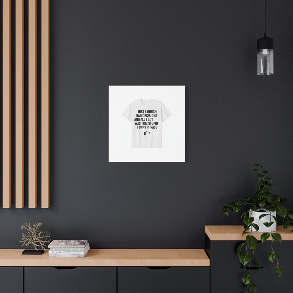 self-deprecating quote Canvas | sarcastic introvert wall art, anxiety humor