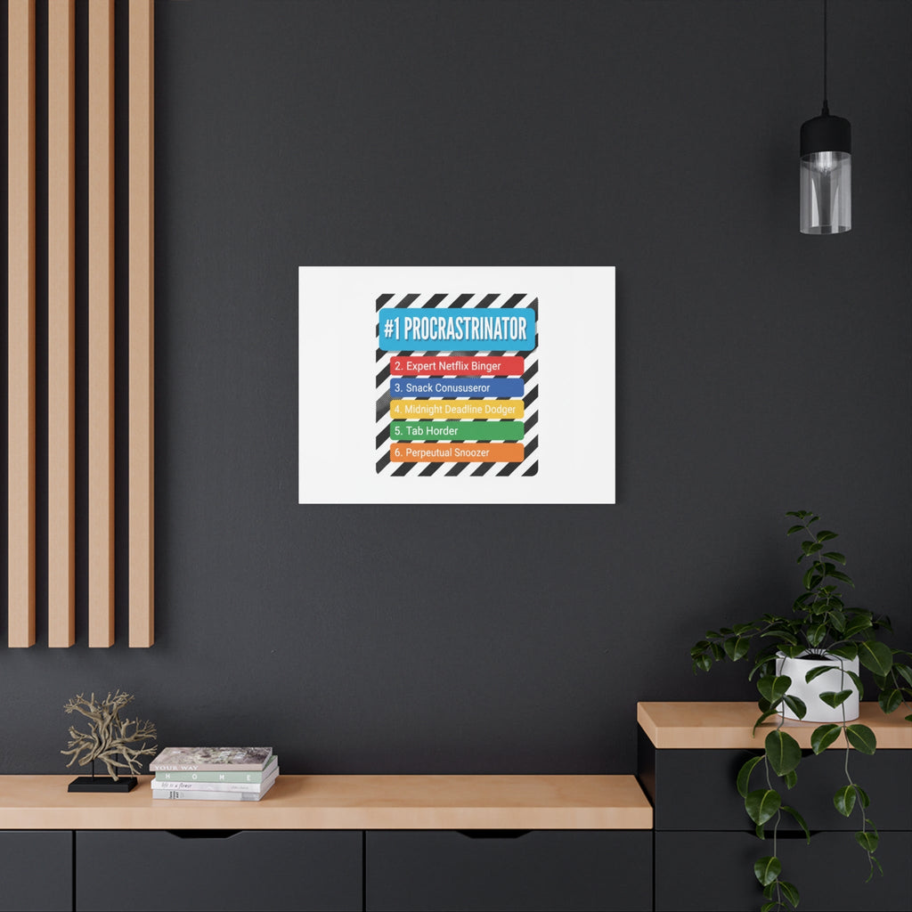 #1 Procrastinator Canvas, Rank-Style List Poster | Top-List Ranking Obsession
