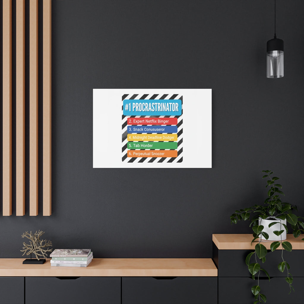 #1 Procrastinator Canvas, Rank-Style List Poster | Top-List Ranking Obsession