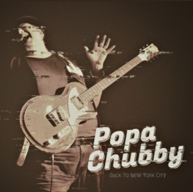 Popa Chubby - Universal Breakdown Blues & Back To New York City - LP Vinyl Bundle