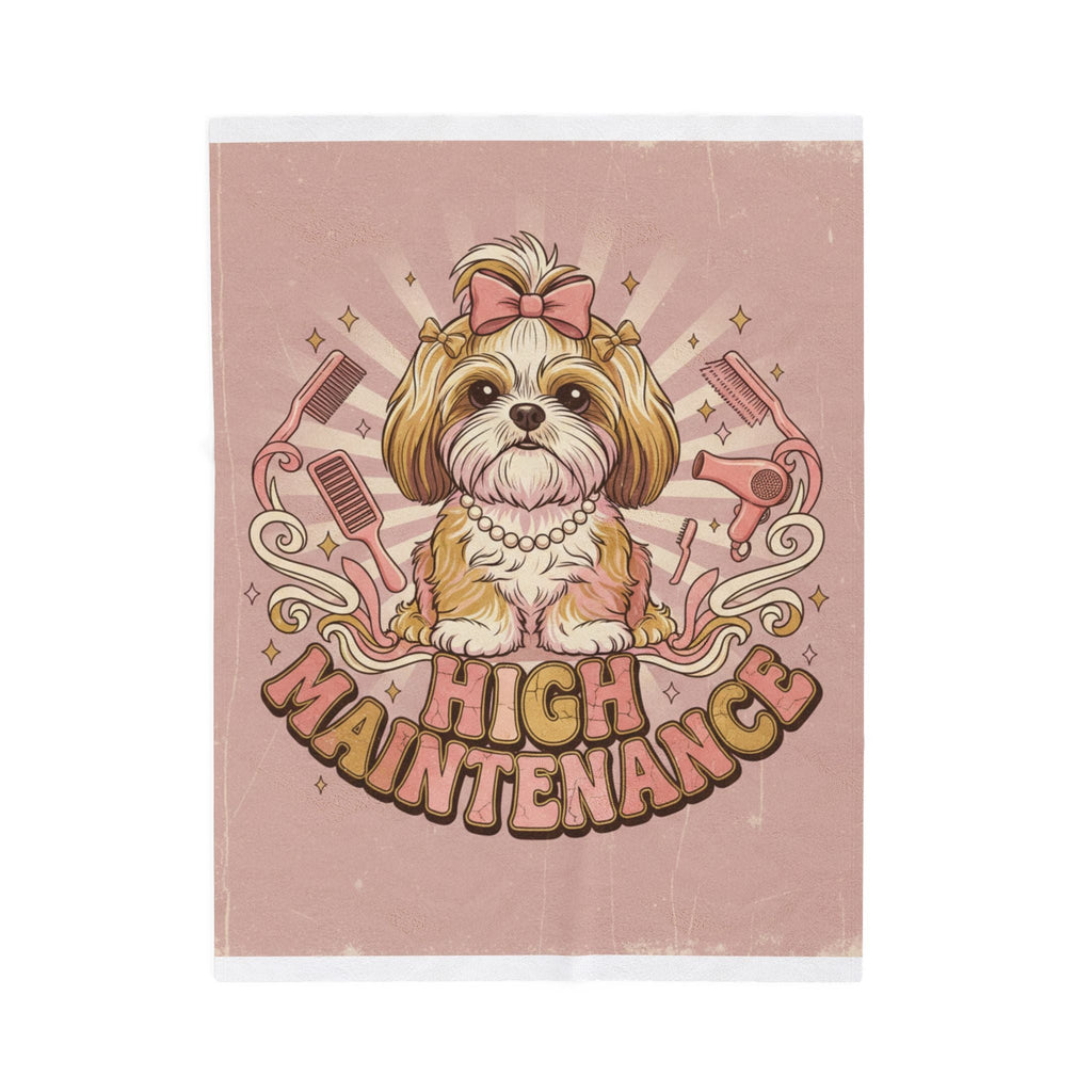Velveteen Plush Blanket — "High Maintenance Dog" Funny Pet Lover Throw