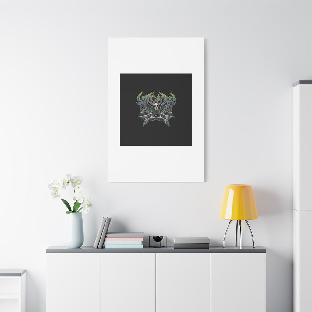 Love My Dog metal font Canvas | gothic wellness quote, edgy self-care merch