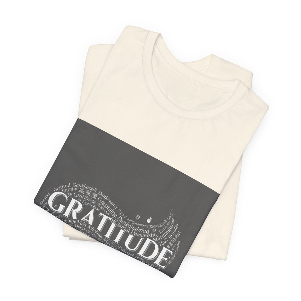 Gratitude is a Universal Language – T-Shirt
