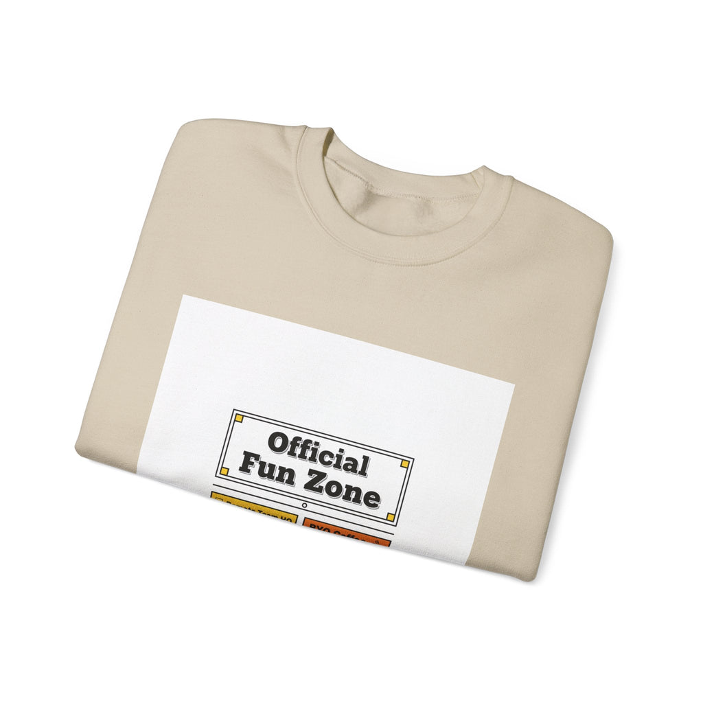 Official Fun Zone Sweatshirt | Office Sign Parody, Workplace Humor
