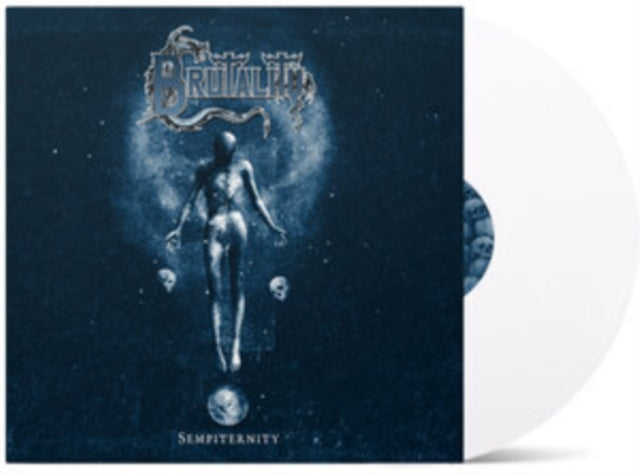 Brutality - Sempiternity & Sempiternity (White LP Vinyl) & Sempiternity (Transparent Orange LP Vinyl)